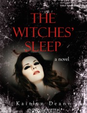 The Witches' Sleep by Kaitlyn Deann